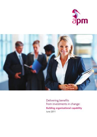 Delivering Benefits from Investments in Change: Building Organisational Capability