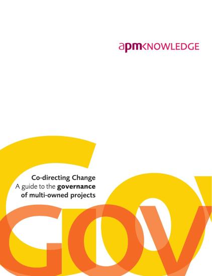 Co-Directing Change: A Guide to the Governance of Multi-Owned Projects