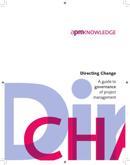Directing Change: A Guide to Governance of Project Management, Second Edition
