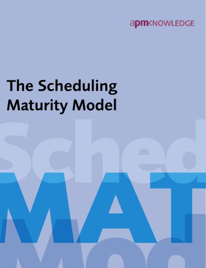 The Scheduling Maturity Model