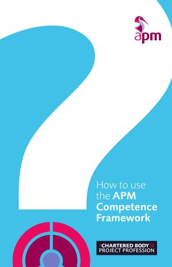 How to use the APM Competence Framework, Second Edition