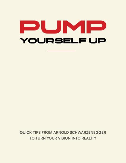 Pump Yourself Up