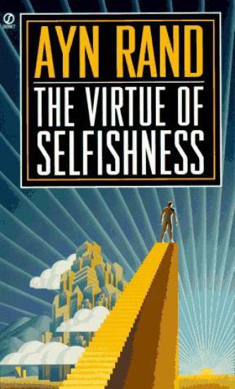 The Virtue of Selfishness