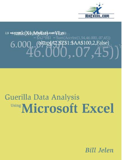 Guerilla Data Analysis Using Excel