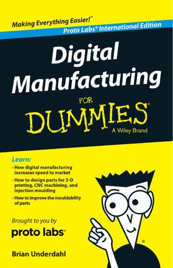 Digital Manufacturing For Dummies
