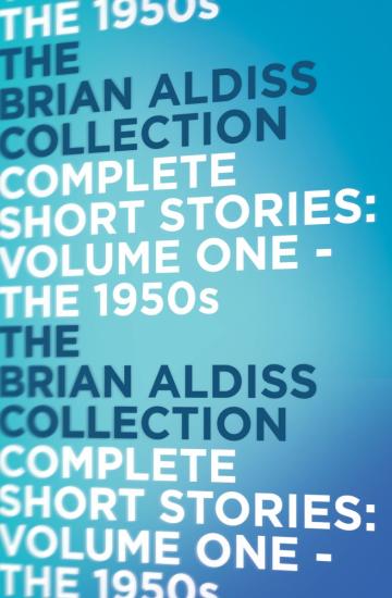 The Complete Short Stories: Volume One - The 1950s