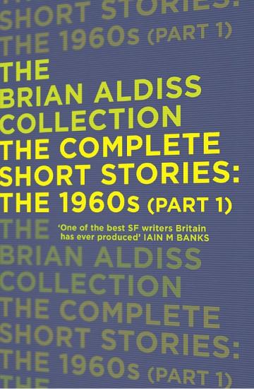 The Complete Short Stories: Volume Two - The 1960s (Part 1)