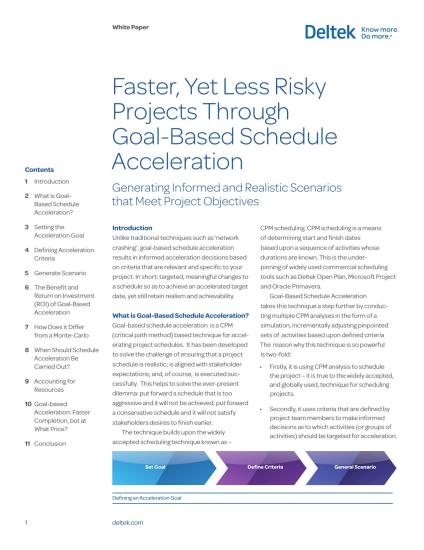 Faster, Yet Less Risky Projects Through Goal-Based Schedule Acceloration