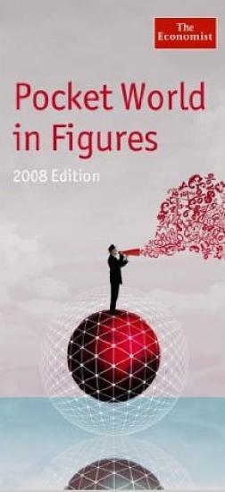 Pocket World in Figures, 2008 Edition