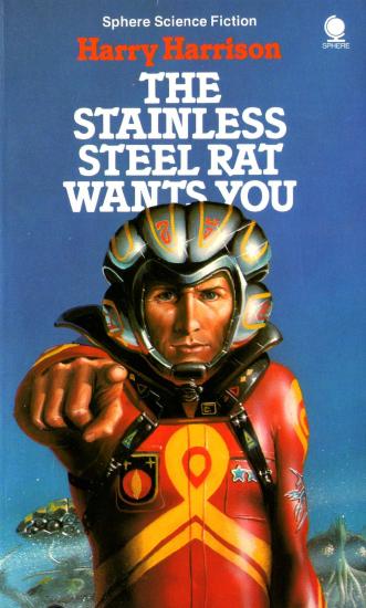 The Stainless Steel Rat Wants You!