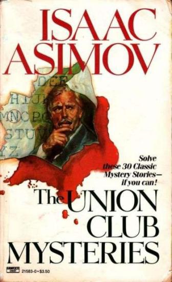 The Union Club Mysteries