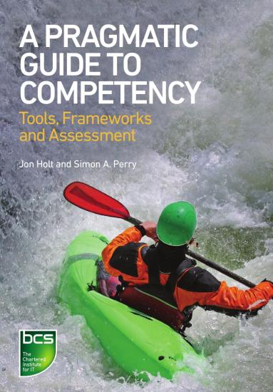 A Pragmatic Guide to Competency: Tools, Frameworks and Assessment