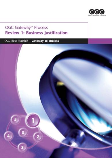 OGC Gateway Process: Review 1: Business Justification
