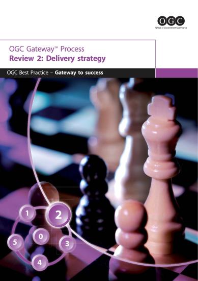 OGC Gateway Process: Review 2: Delivery Strategy