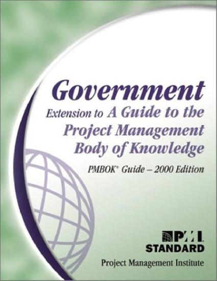 Government Extension to the PMBoK Guide 2000 Edition