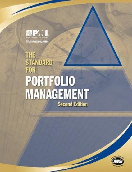The Standard for Portfolio Management, Second Edition
