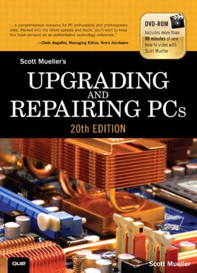 Upgrading and Repairing PCs