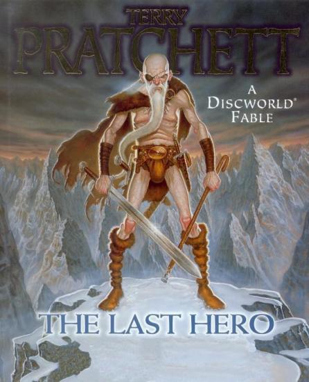 The Last Hero: A Discworld Fable