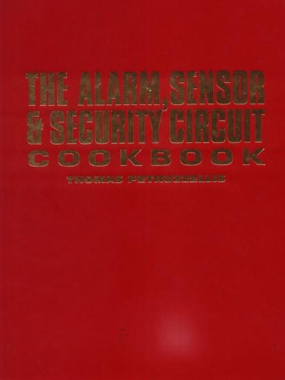 The Alarm, Sensor & Security Circuit Cookbook